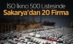 İSO İkinci 500 Listesinde Sakarya'dan 20 Firma