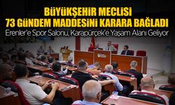 73 Gündem Maddesi Karara Bağlandı