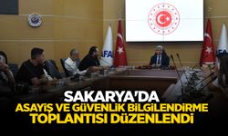 Sakarya'da Haziran Ayı Asayiş ve Güvenlik Bilgilendirme Toplantısı Düzenlendi
