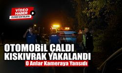 Otomobil Çaldı Kıskıvrak Yakalandı
