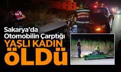 Sakarya'da Otomobilin Çarptığı Yaşlı Kadın öldü