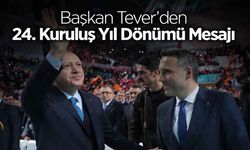 Başkan Tever’den 24. Yıl Mesajı