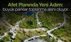 Büyük Parklara Afet Hazırlığı