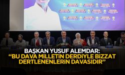 Bu Dava Milletin Derdiyle Bizzat Dertlenenlerin Davasıdır