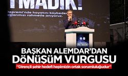 Başkan Alemdar’dan Dönüşüm Vurgusu