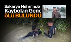 Sakarya Nehri’nde Kaybolan Genç Ölü Bulundu
