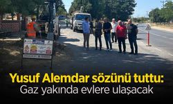 Gaz Yakında Evlere Ulaşacak