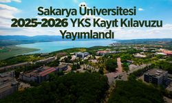 SAÜ 2025-2026 YKS Kayıt Kılavuzu Yayımlandı