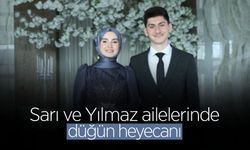 Sarı ve Yılmaz Ailelerinde Düğün Heyecanı