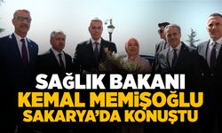Sağlık Bakanı Memişoğlu Sakarya'da Konuştu