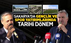 Sakarya’da Gençlik ve Spor Yatırımlarında Tarihi Dönem