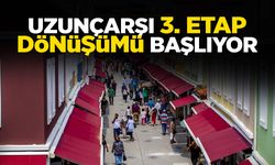 Uzunçarşı 3. Etap Dönüşümü Başlıyor