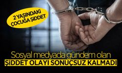 2 Yaşındaki Çocuğu Darp Eden Şahıs Yakalandı