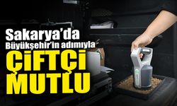 Sakarya’da Büyükşehir’in Adımıyla Çiftçi Mutlu