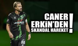 Caner Erkin’den Skandal Hareket!