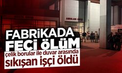 Fabrikada Feci Ölüm: Genç İşçi Yaşamını Yitirdi