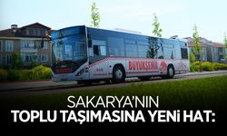 Sakarya'da Toplu Taşımaya Yeni Hat