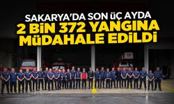 Sakarya'da Son Üç Ayda 2 Bin 372 Yangına Müdahale Edildi