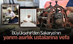 Sakarya’nın Yarım Asırlık Ustalarına Vefa
