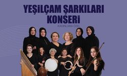Kadınlara Özel "Yeşilçam Şarkıları Konseri"