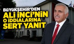 Büyükşehir’den Ali İnci’nin O iddialarına Sert Yanıt