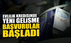 Evlilik Kredisinde Yeni Gelişme: Başvurular Başladı