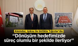 Alemdar, Işıksu İle Birlikte Tığcılar’da
