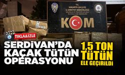 Serdivan’da Kaçak Tütün Operasyonu