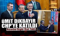 Ümit Dikbayır CHP’ye Katıldı: Rozetini Özgür Özel Taktı!