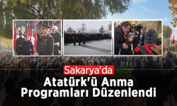 Sakarya'da Atatürk'ü Anma Programları Düzenlendi