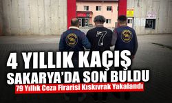 4 Yıllık Kaçış Sakarya’da Son Buldu!