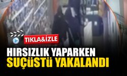 Hırsızlık Yaparken Suçüstü Yakalandı