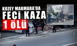 Kuzey Marmara’da Skandal Kaza: 1 Ölü