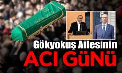 Gökyokuş Ailesinin Acı Günü!