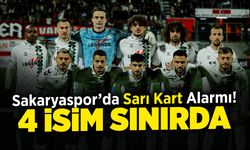 Sakaryaspor’da Kart Alarmı! 4 İsim Sınırda