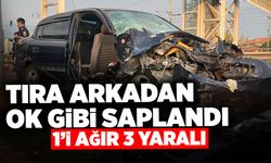 Tıra Arkadan Ok Gibi Saplandı: 1'i Ağır 3 Yaralı