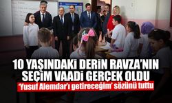 10 Yaşındaki Derin Ravza’nın Seçim Vaadi Gerçek Oldu