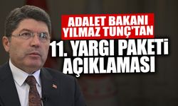 Bakan Tunç'tan 11. Yargı Paketi Açıklaması