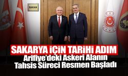 Arifiye’deki Askeri Alanın Tahsis Süreci Resmen Başladı