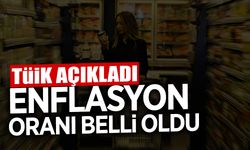 TÜİK Açıkladı: Enflasyon Oranı Belli Oldu
