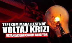 Tepekum Mahallesi’nde Voltaj Krizi