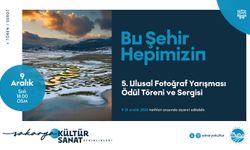 5. Ulusal Sakarya Fotoğraf Yarışması Ödül Töreni ve Sergisi OSM’de Açılıyor