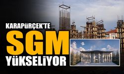 Karapürçek’te SGM Yükseliyor