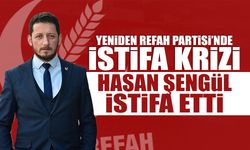 Yeniden Refah’ta Kriz: Hasan Şengül İstifa Etti