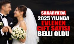 Sakarya'da 2025 Yılında Evlenen Çift Sayısı Belli Oldu