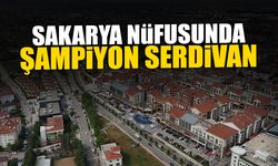 Sakarya Nüfusunda Şampiyon Serdivan