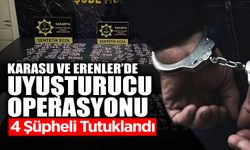 Erenler ve Karasu'da Zehir Tacirlerine Geçit Yok!