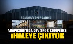 Adapazarı'nda Dev Spor Kompleksi İhaleye Çıkıyor