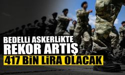 Bedelli Askerlikte Yeni Hesap: Ücret 417 Bin Liraya Dayandı