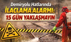 İlaçlama Yapılacak: Demiryolu Çevresinde Dikkatli Olun
